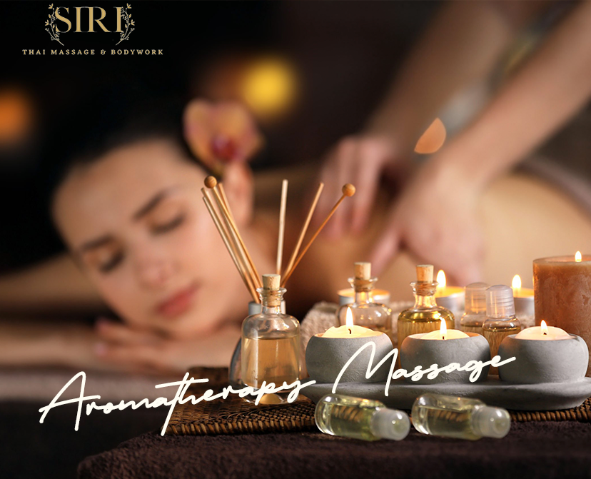 Aroma Thai Massage, Best Aromatherapy Massage Experience in Sacramento: Siri Thai Massage